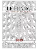 LE FRANC, LES MONNAIES, LES ARCHIVES (EDITIONS CHEVAU-LEGERS)